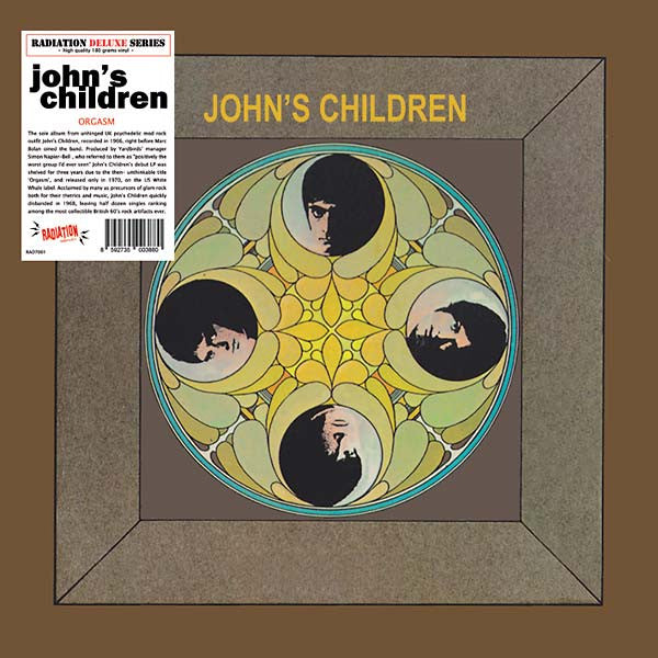 JOHN'S CHILDREN - ORGASM