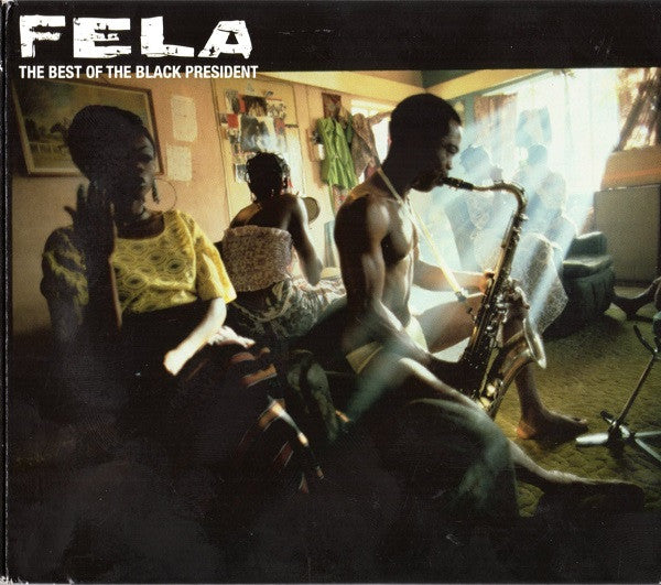 KUTI,FELA - BEST OF THE BLACK PRESIDENT