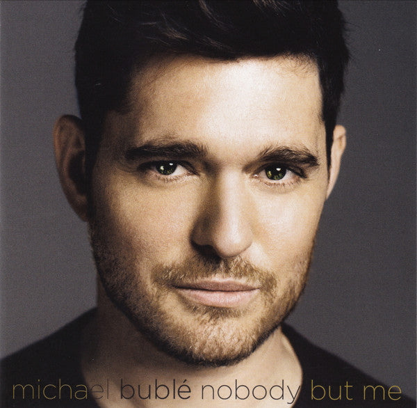 BUBLE MICHAEL - NOBODY BUT ME