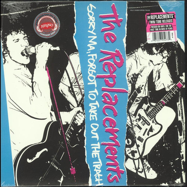 REPLACEMENTS - SORRY MA FORGOT TO TAKE OUT THE TRASH
