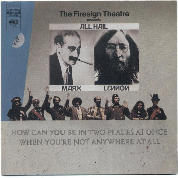 FIRESIGN THEATRE - HOW CAN YOU BE IN TWO PLACES AT ONCE WHEN YOU'RE
