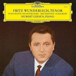 WUNDERLICH / GIESEN - SCHUMANN: DICHTERLIEBE; BEETHOVEN, SCHUBERT: LIEDER