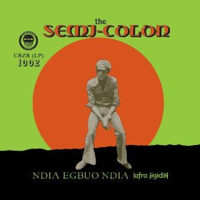 SEMI COLON - NDIA EGBUO NDIA (AFRO-JIGIDA)