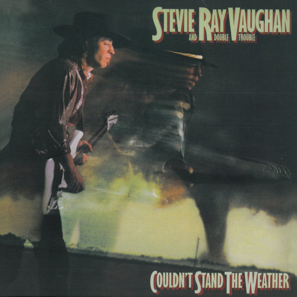 VAUGHAN,STEVIE RAY - COULDN'T STAND THE WEATHER (180G)