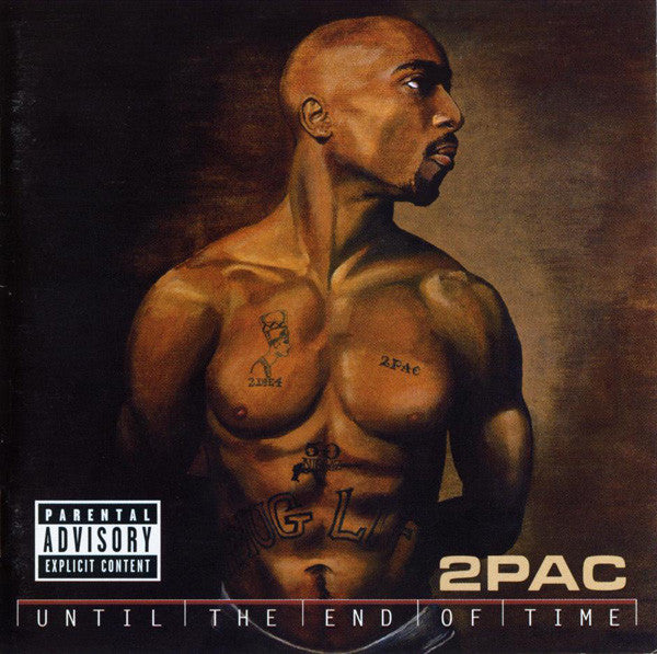 2PAC - UNTIL END OF TIME