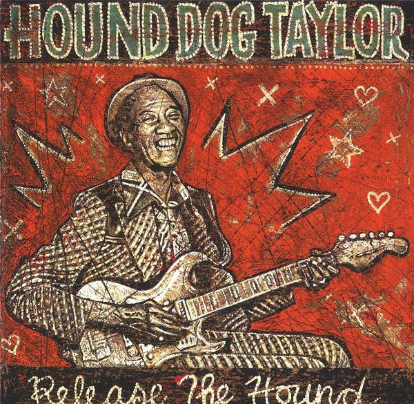 TAYLOR,HOUND DOG - RELEASE THE HOUND