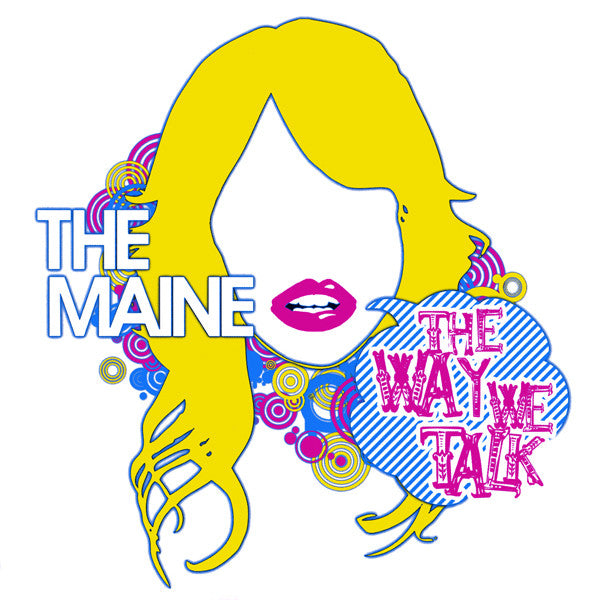 MAINE - WAY WE TALK