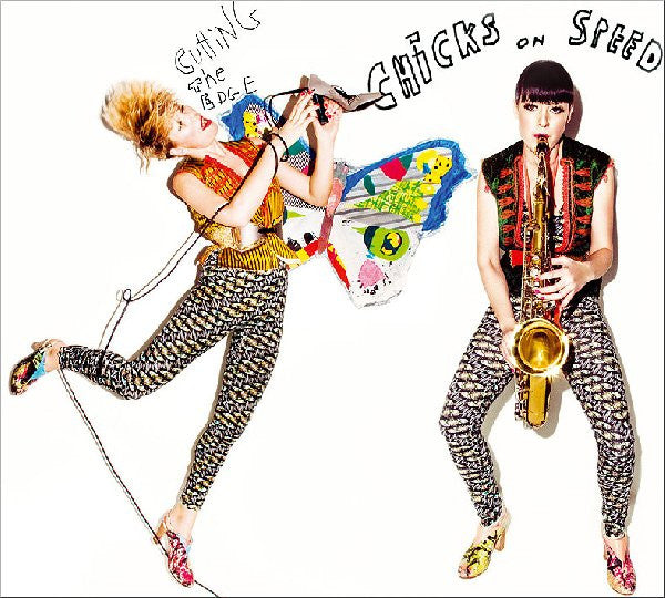 CHICKS ON SPEED - CUTTING THE EDGE (2LP)