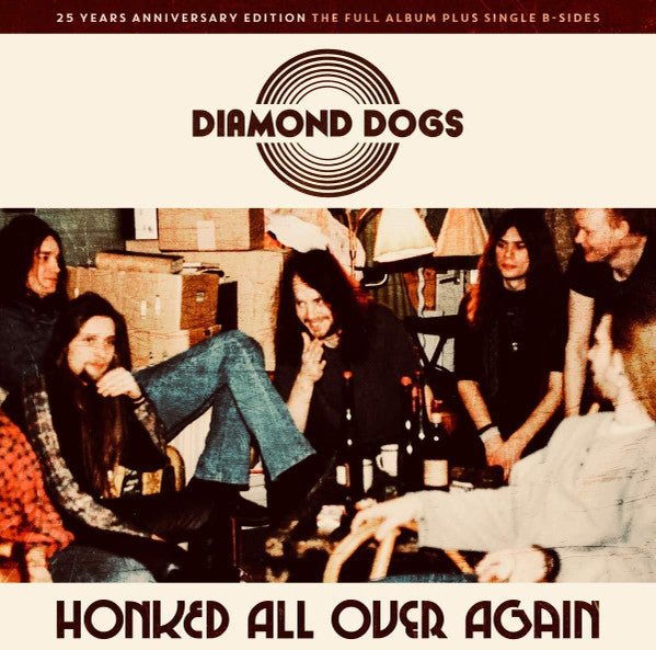 DIAMOND DOGS - HONKED ALL OVER AGAIN
