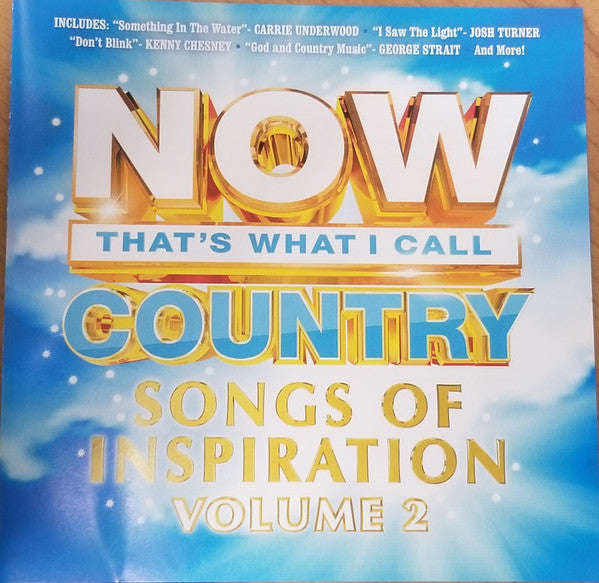 VARIOUS ARTISTS - NOW COUNTRY: SONGS OF INSPIRATION VOL. 2
