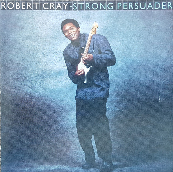 CRAY,ROBERT - STRONG PERSUADER