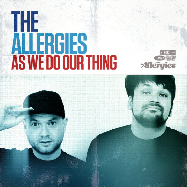 ALLERGIES - AS WE DO OUR THING