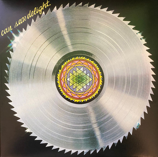 CAN - SAW DELIGHT