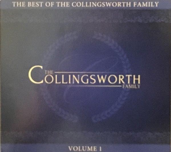 COLLINGSWORTH FAMILY - BEST OF THE COLLINGSWORTH FAMILY VOL.1
