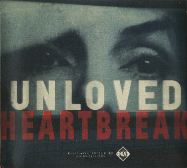 UNLOVED - HEARTBREAK