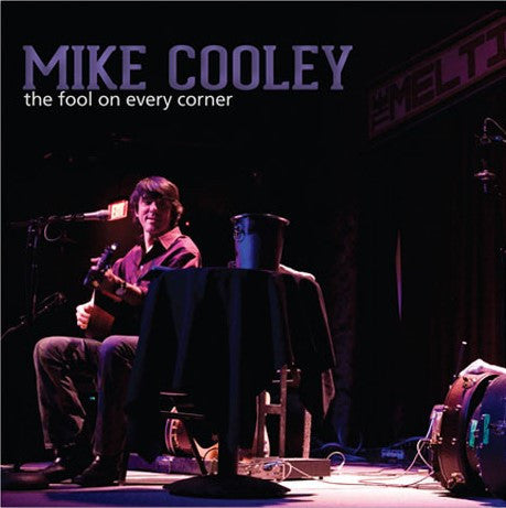 COOLEY,MIKE - FOOL ON EVERY CORNER
