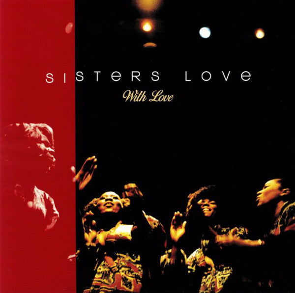 SISTERS LOVE - WITH LOVE
