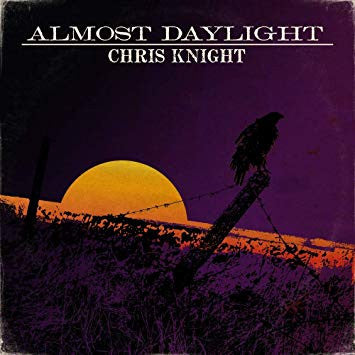 KNIGHT CHRIS - ALMOST DAYLIGHT