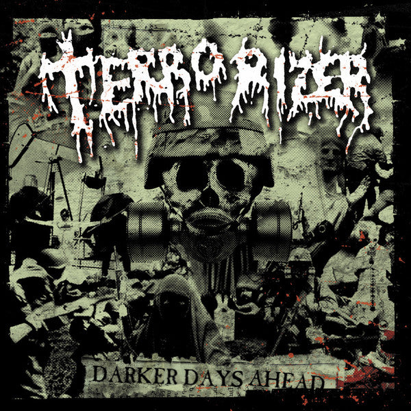 TERRORIZER - DARKER DAYS AHEAD