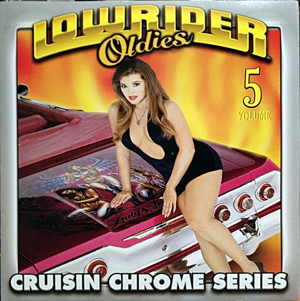 VARIOUS ARTISTS - LOWRIDER OLDIES CHROME VOL.5 / VARIOUS