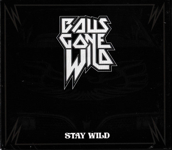 BALLS GONE WILD - STAY WILD