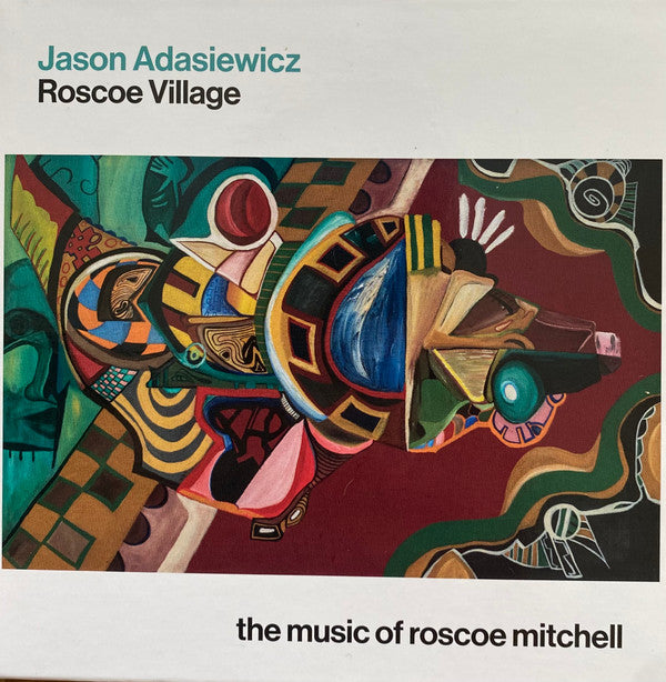 ADASIEWICZ,JASON - ROSCOE VILLAGE: THE MUSIC OF ROSCOE MITCHELL