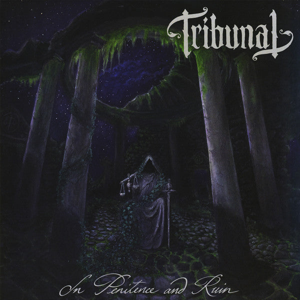 TRIBUNAL - IN PENITENCE & RUIN