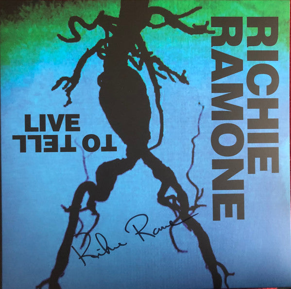 RAMONE,RICHIE - LIVE TO TELL