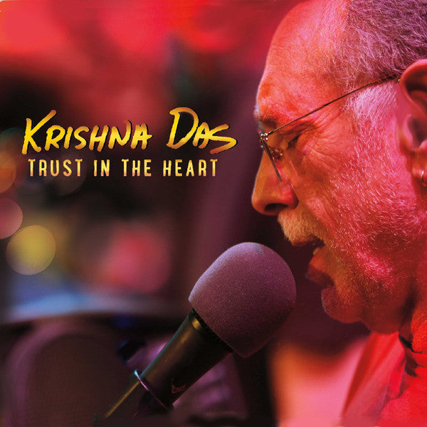 KRISHNA DAS - TRUST IN THE HEART
