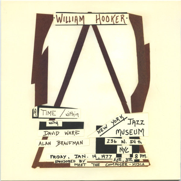 HOOKER,WILLIAM - TIME / WITHIN: LIVE AT THE NEW YORK JAZZ MUSEUM, JANUARY 14, 1977