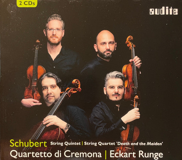 QUARTETTO DI CREMONA; ECKART RUNGE - FRANZ SCHUBERT: STRING QUINTET; STRING QUARTET 'DEATH & THE MAIDEN'