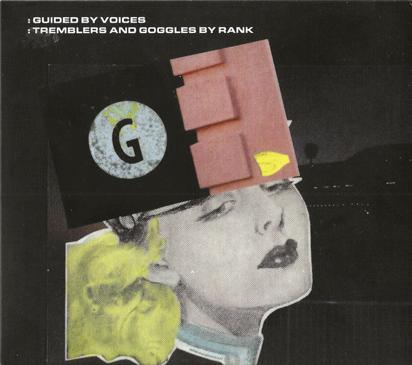 GUIDED BY VOICES - TREMBLERS & GOGGLES BY RANK