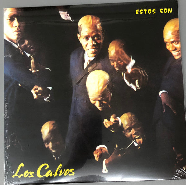 LOS CALVOS - ESTOS SON LOS CALVOS