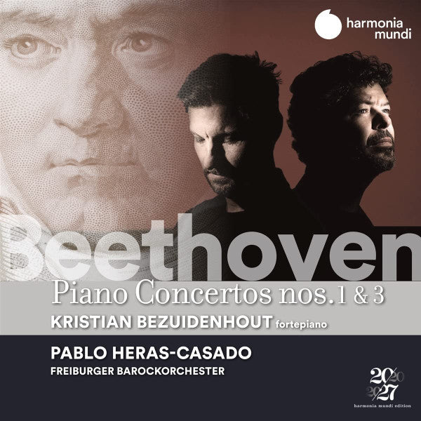 BAROCKORCHESTER,FREIBURGER; PABLO HERAS-CASADO; KRISTIAN BEZUIDENHOUT - BEETHOVEN: PIANO CONCERTOS NOS. 1 & 3