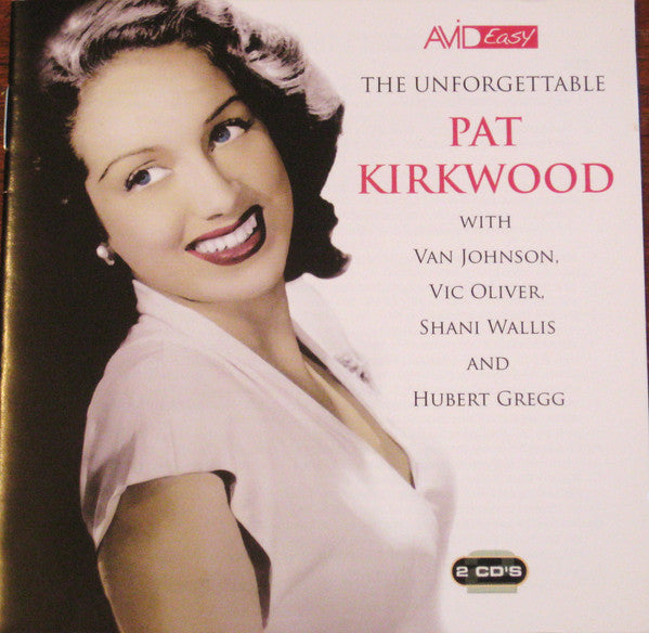 KIRKWOOD,PAT - UNFORGETTABLE PAT KIRKWOOD