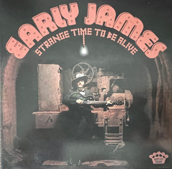 EARLY JAMES - STRANGE TIME TO BE ALIVE
