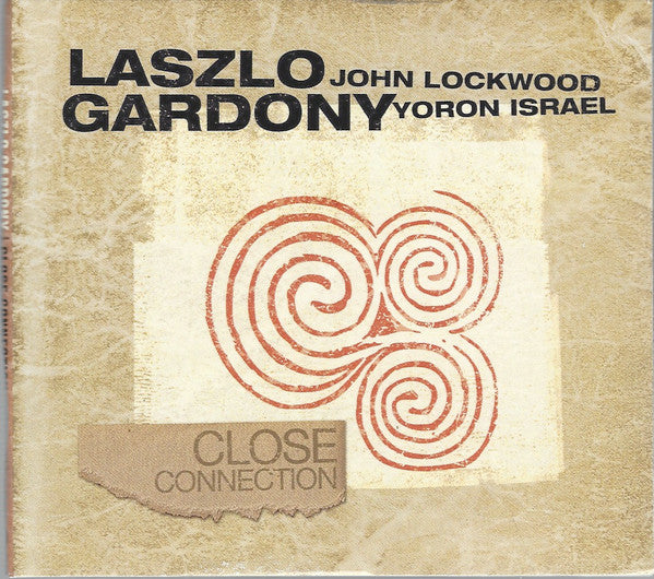 GARDONY,LASZLO - CLOSE CONNECTION