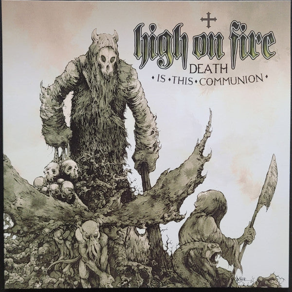 HIGH ON FIRE - DEATH IS THIS COMMUNION (2LP)