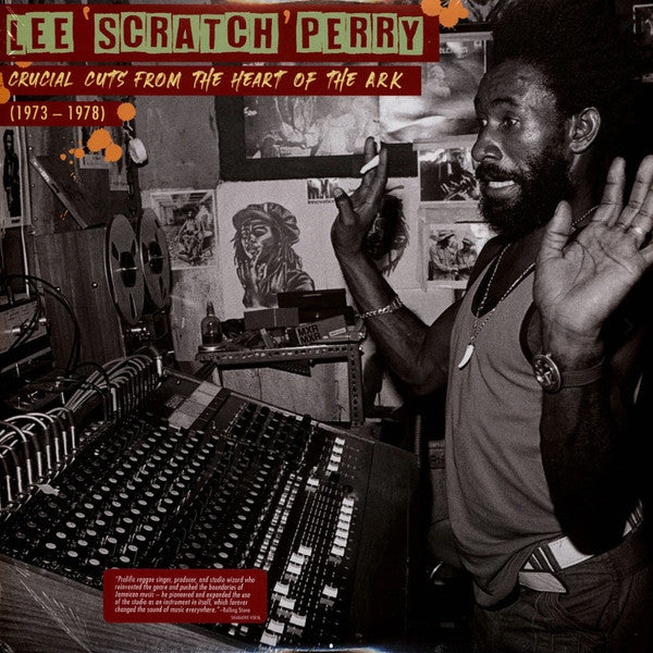 PERRY,LEE SCRATCH - CRUCIAL CUTS FROM THE HEART OF THE ARK (1973-1978)