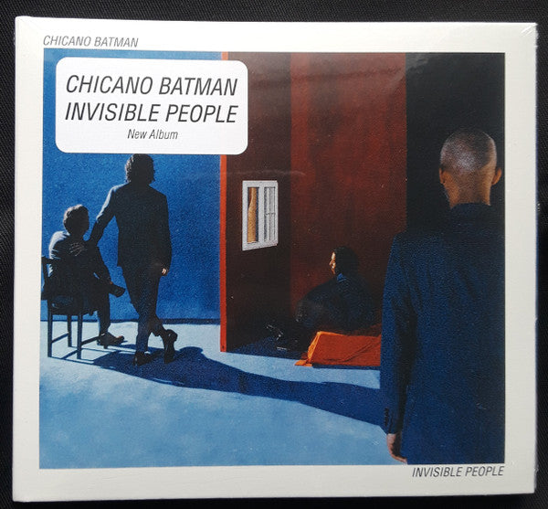 CHICANO BATMAN - INVISIBLE PEOPLE
