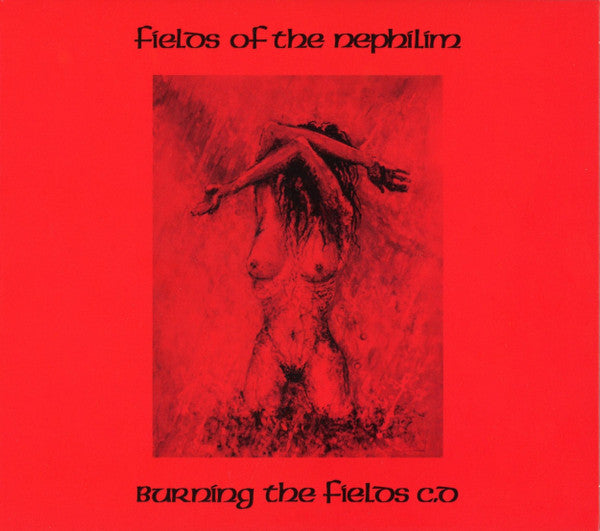 FIELDS OF THE NEPHILIM - BURNING THE FIELDS
