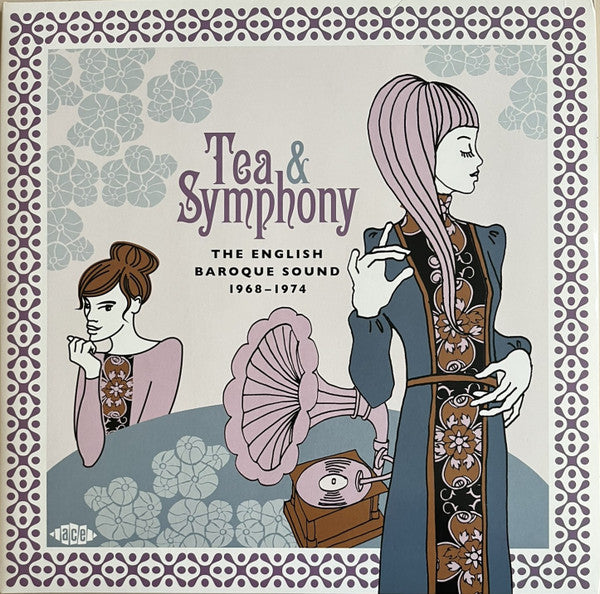VARIOUS ARTISTS - TEA & SYMPHONY: THE ENGLISH BAROQUE SOUND 1968-1974
