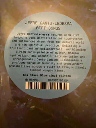 CANTU-LEDESMA,JEFRE - GIFT SONGS (140G/SEA GLASS BLUE VINYL)