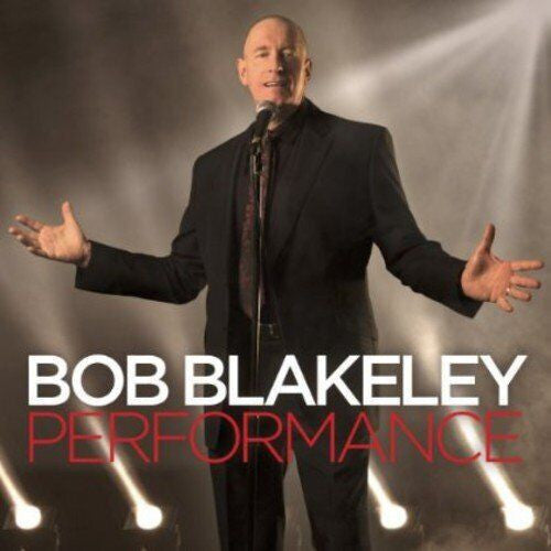 BLAKELEY,BOB - PERFORMANCE