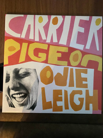 LEIGH,ODIE - CARRIER PIGEON (TANGERINE VINYL)