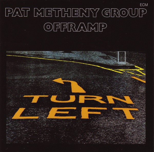 METHENY PAT GROUP - OFFRAMP