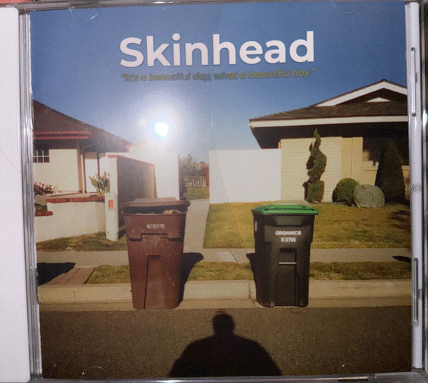 SKINHEAD - IT'S A BEAUTIFUL DAY WHAT A BEAUTIFUL DAY