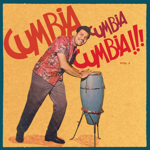 VARIOUS ARTISTS - CUMBIA CUMBIA CUMBIA!!! VOL.2 (2LP)