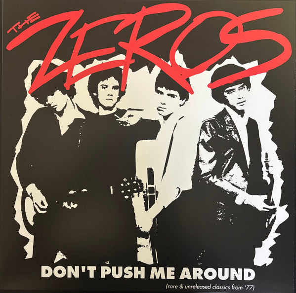 ZEROS - DON'T PUSH ME AROUND