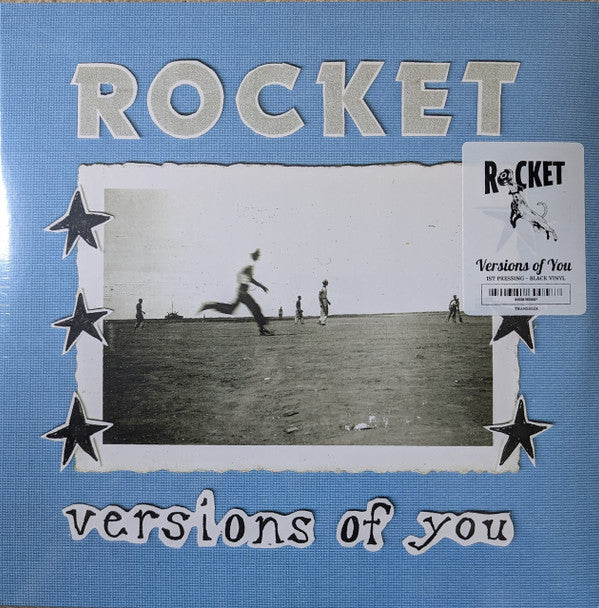 ROCKET - VERSIONS OF YOU